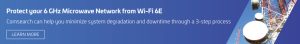 Protect your 6 GHz Microwave Network from Wi-Fi 6E