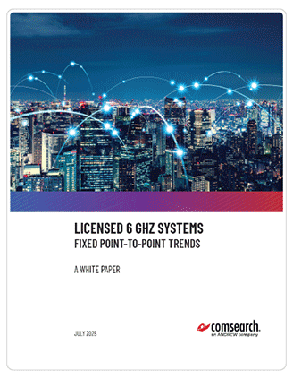 Comsearch White Paper-6 GHz Licensed Fixed Point-to-Point Trends_July2025.pdf